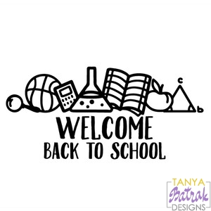 Welcome Back To School svg cut file