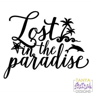 Lost In The Paradise