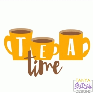 Tea Time svg cut file