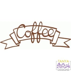 Free Free 306 Coffee Banner Svg SVG PNG EPS DXF File