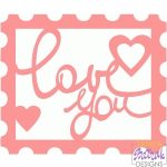 Love You (Stamp) svg cut file
