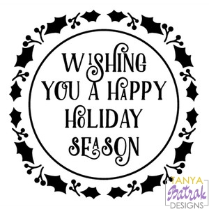 Wishing You A Happy Holiday Season