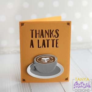 Thanks A Latte Card With Multilayered Cup